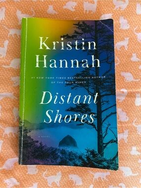 Kristin Hannah "Distant Shores" Paperback